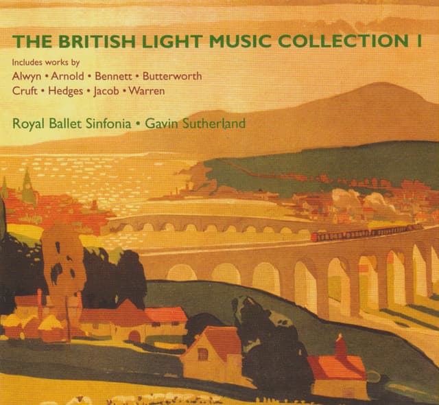The British Light Music Collection 1 - Royal Ballet Sinfonia
