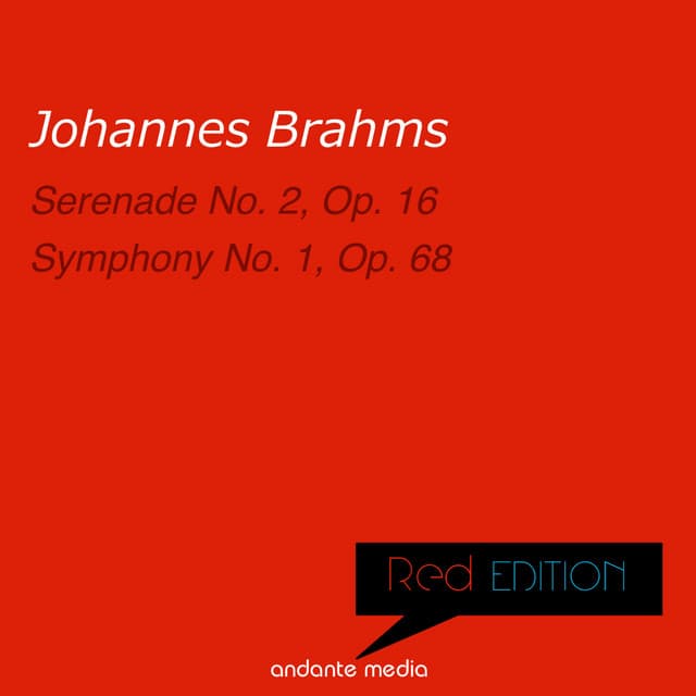 Red Edition - Brahms: Serenade No. 2 & Symphony No. 1 - Johannes Brahms
