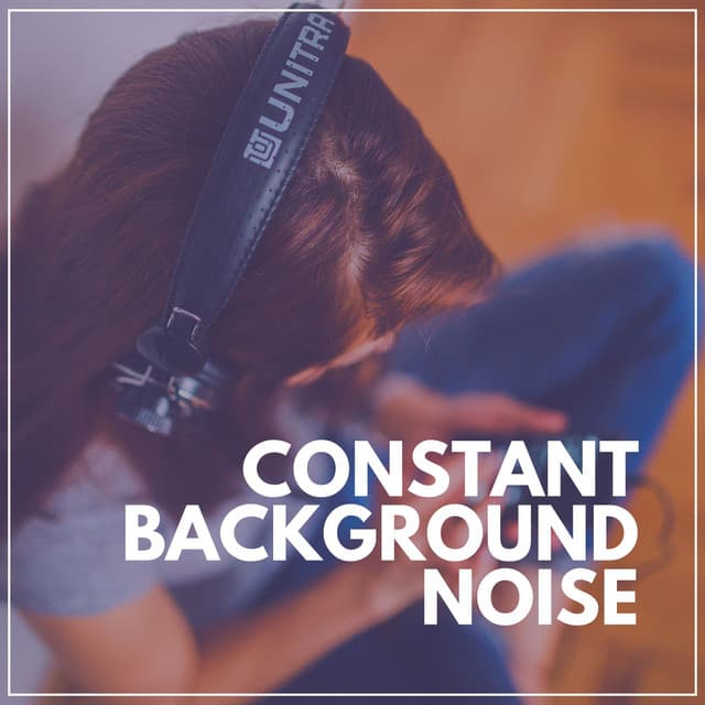 Constant Background Noise - Vacuum Cleaner White Noise