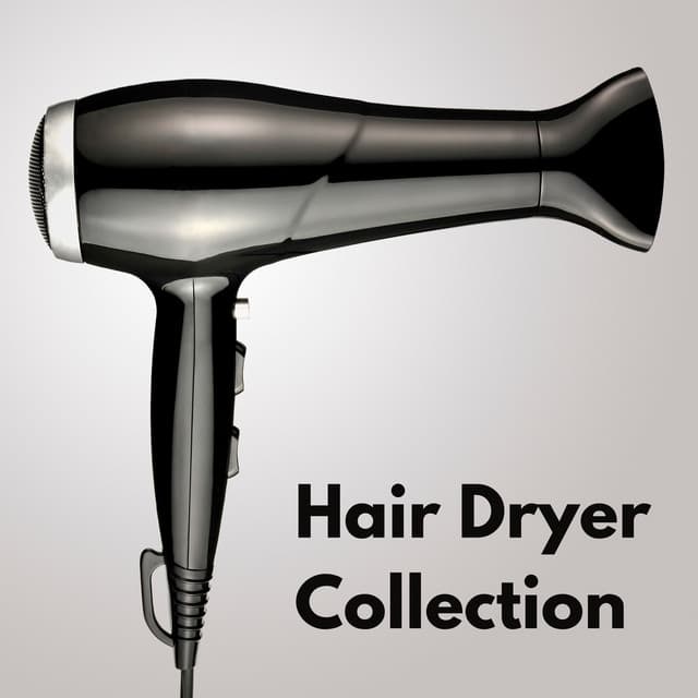 Hair Dryer Collection - Clothes Dryer Collection