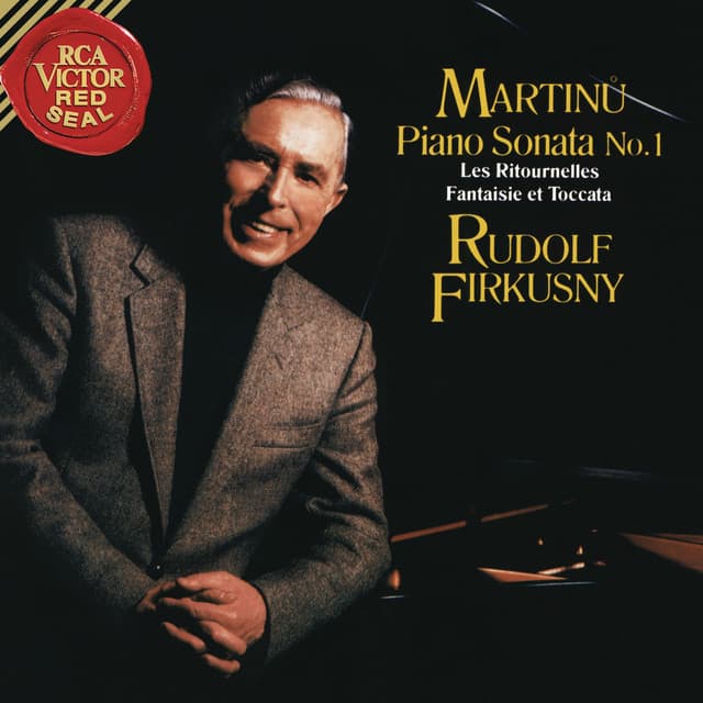 Martinu: Piano Sonata No. 1, H. 350, Les Ritournelles, H. 227 & Fantaisie et Toccata, H. 281 - Bohuslav Martinů