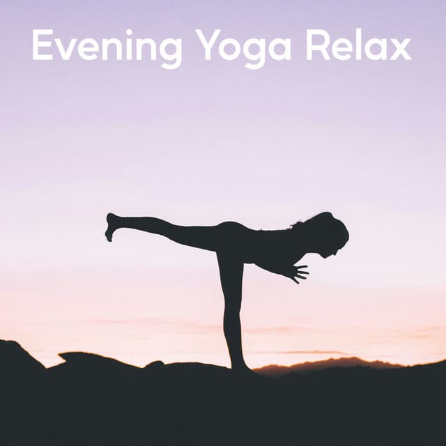 Evening Yoga Relax - Flow Yoga Workout Music