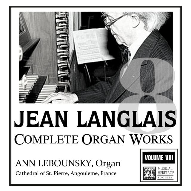 Langlais: Complete Organ Works, Vol. VIII - Jean Langlais