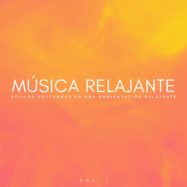 Música Relajante: Grillos Nocturnos En Una Ambientación Relajante Vol. 1 - Los mejores sonidos de la naturaleza