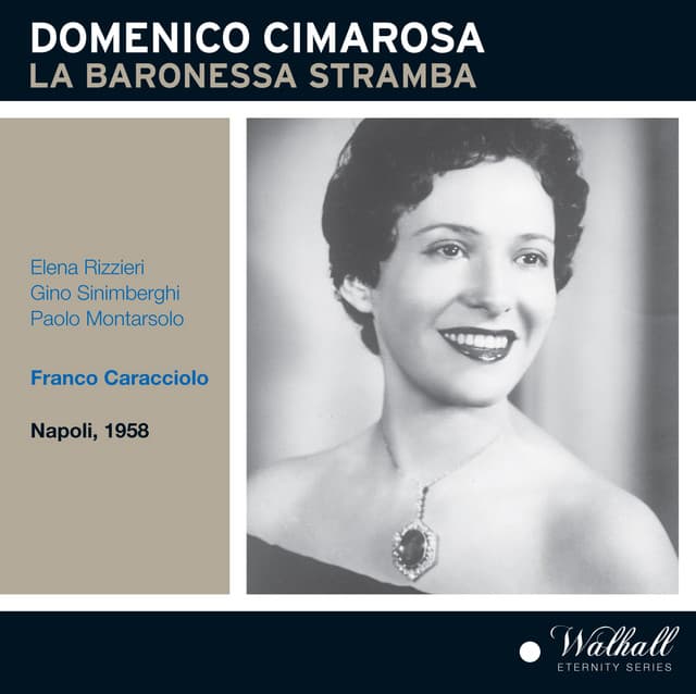 Cimarosa: La baronessa stramba - Domenico Cimarosa