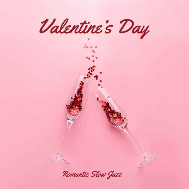 Valentine’s Day Romantic Slow Jazz - Eros Jazz Ensemble