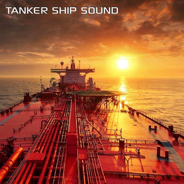 Tanker Ship Sound - Ship Sounds