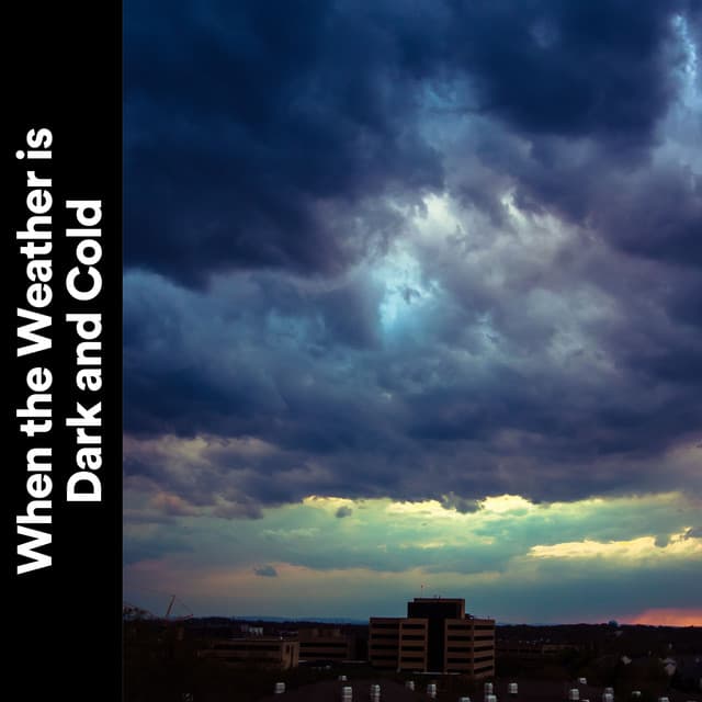 When the Weather Is Dark and Cold - Thunder Storms & Rain Sounds