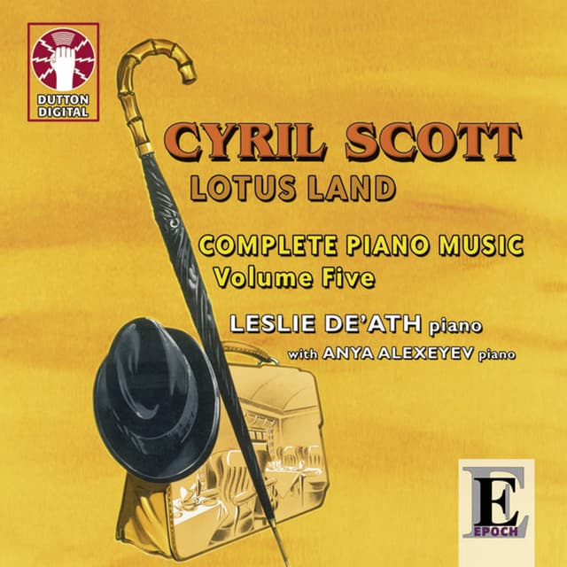 Cyril Scott: Complete Piano Music, Vol. 5 - Cyril Scott