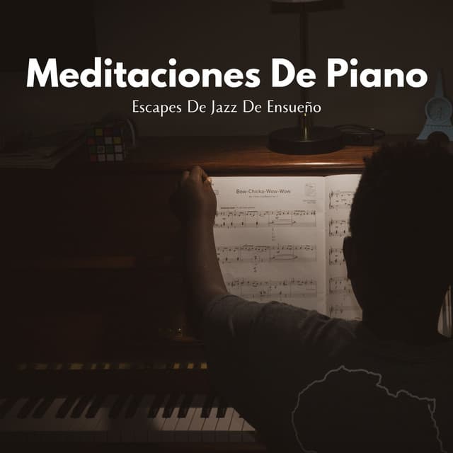 Escapes De Jazz De Ensueño: Meditaciones De Piano - Jazz Radio