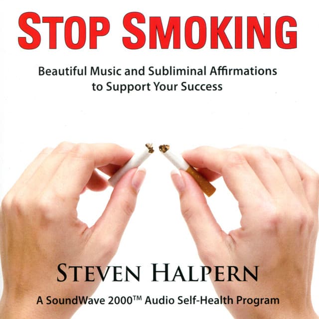 Stop Smoking - Steven Halpern