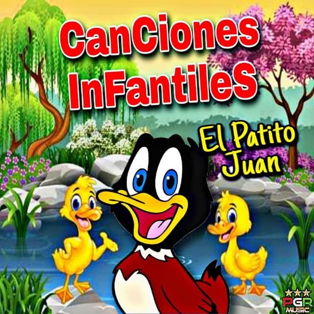 El Patito Juan - Canciones Infantiles