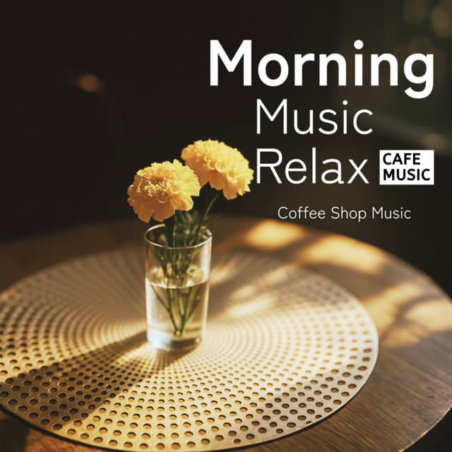 Morning Music Relax-Cafe Music - Coffee Shop Music