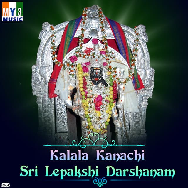 Kalala Kanachi Sri Lepakshi Darshanam - Ajay wariyar