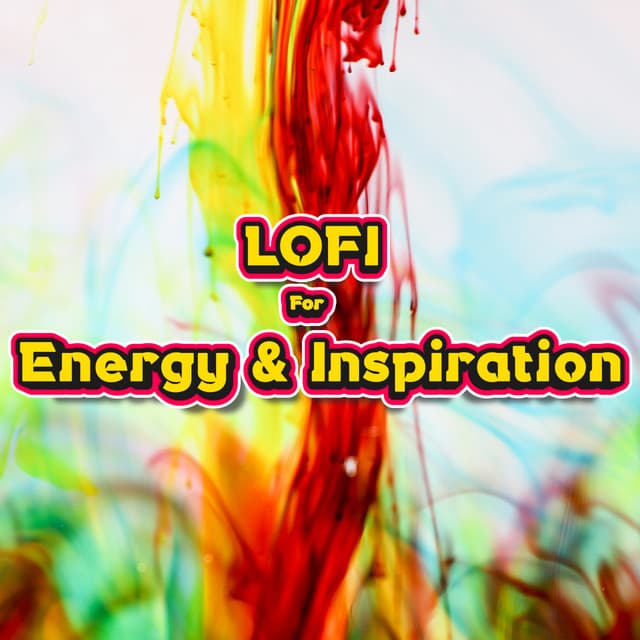 Energetic Lofi HipHop Music Mix For Inspiration - Energetic Lo Fi HipHop Playlist