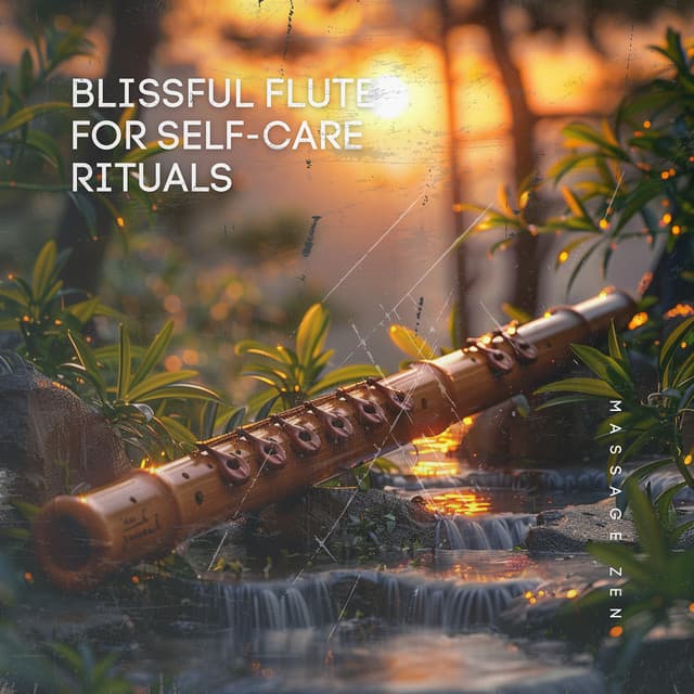 Blissful Flute for Self-Care Rituals - Massage Zen