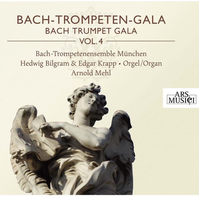 Bach-Trompeten-Gala, Vol. 4 - Bach-Trompetenensemble München