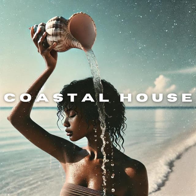 Coastal House - DJ Good Feelin'