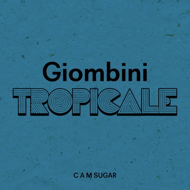 Giombini Tropicale - Marcello Giombini