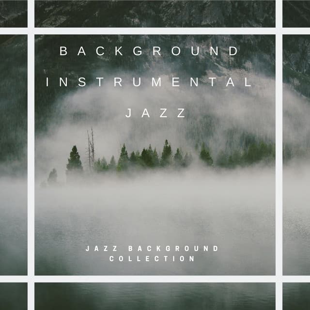 Jazz Background Collection - Background Instrumental Jazz