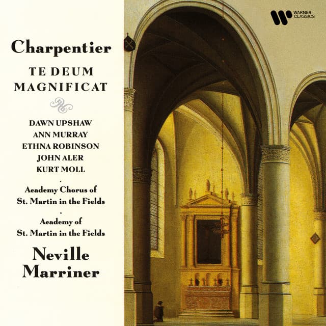 Charpentier: Te Deum, H. 146 & Magnificat, H. 74 - Marc-Antoine Charpentier