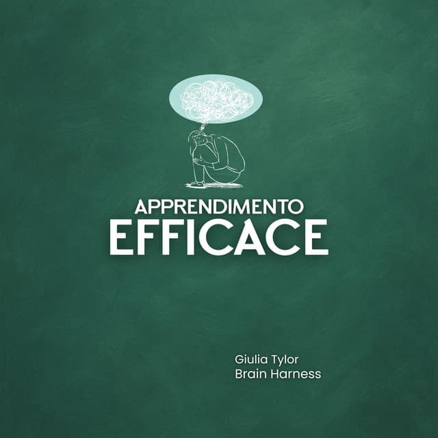 Apprendimento Efficace - Giulia Tylor