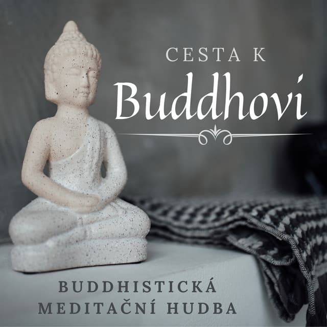 Cesta k Buddhovi: Buddhistická Meditační Hudba, Tibetské Zpívající Mísy, Asijská Všímavost - Relaxační Zvuky