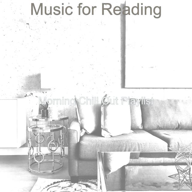 Music for Reading - Morning Chill Out Playlist