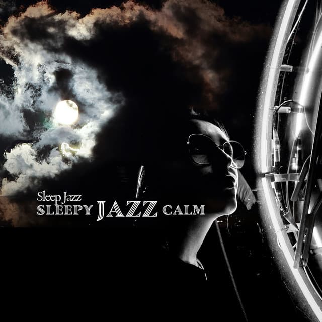 Sleepy Jazz Calm - Sleep Jazz