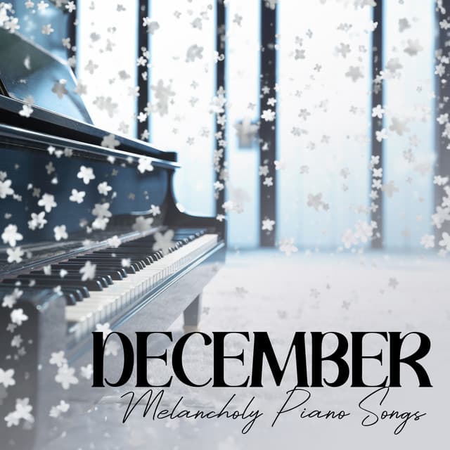 December Melancholy Piano Songs - Aliana Ray