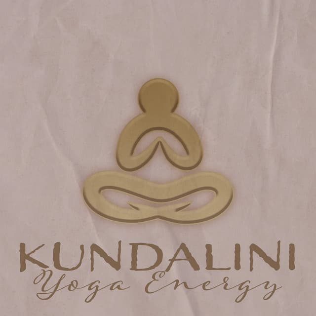 Kundalini Yoga Energy: Peaceful Music for Balancing Chakras, Contribute to Your Spiritual Wellness - Corepower Yoga Music Zone