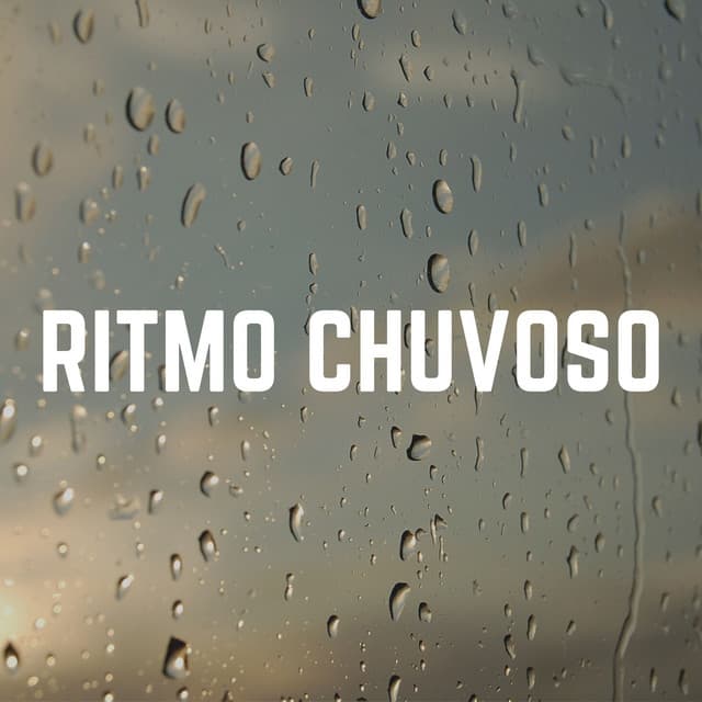 Ritmo Chuvoso - Chuva Pra Dormir