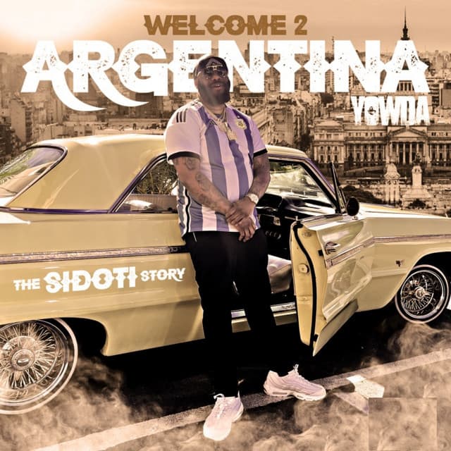 Welcome 2 Argentina - Yowda