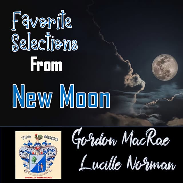 New Moon - Gordon MacRae