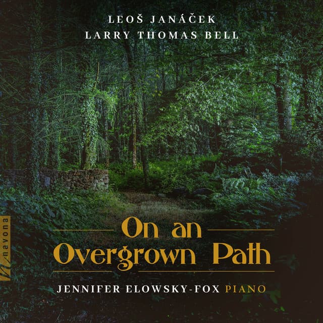 On an Overgrown Path - Leoš Janáček