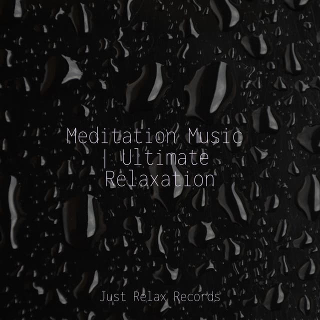 Meditation Music | Ultimate Relaxation - Schlaflieder Für Kinder