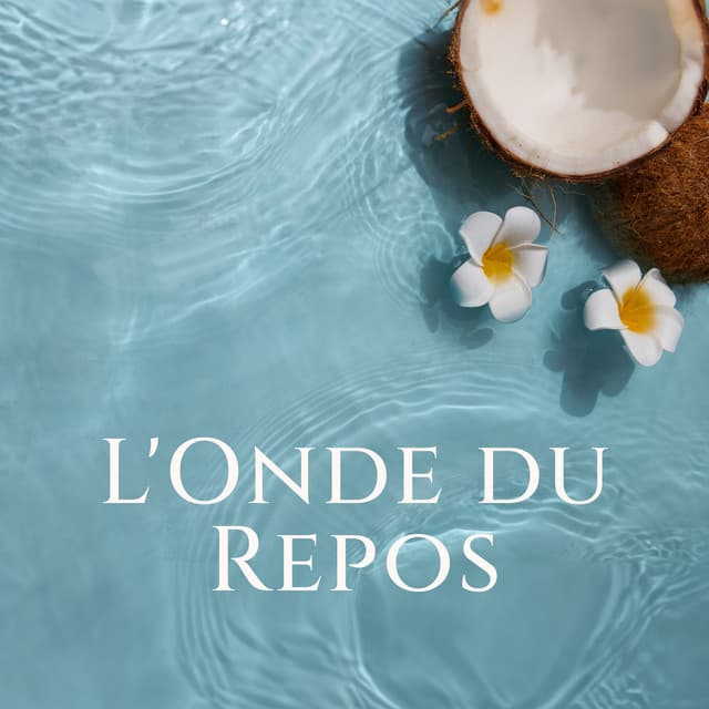 L'Onde du Repos: Sonorités Bienfaisantes pour le Spa de Détente - Ambiance de Guérison Spirituelle