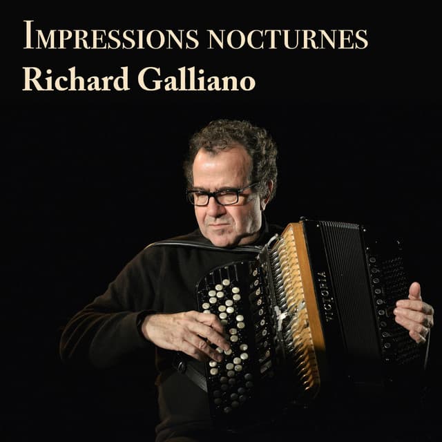Impressions nocturnes - Richard Galliano