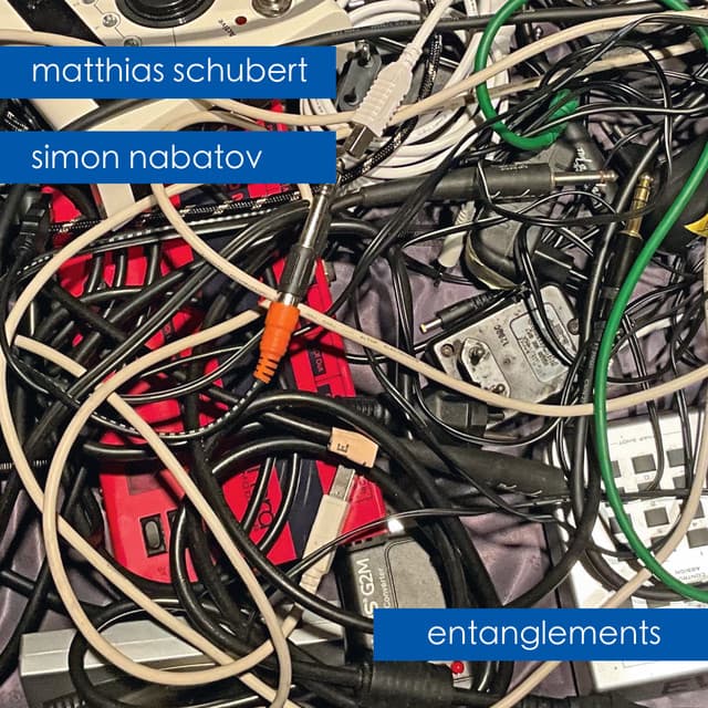 Entanglements - Matthias Schubert