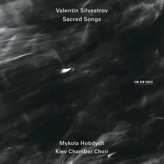 Silvestrov: Sacred Songs - Valentin Silvestrov