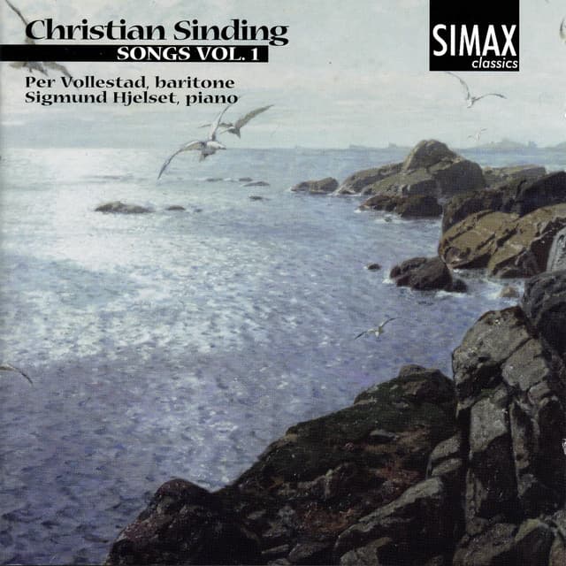 Christian Sinding: Songs, Vol 1 - Christian Sinding