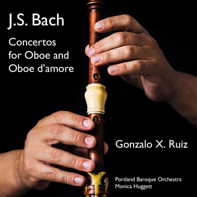 Concertos for Oboe and Oboe d’amore - Johann Sebastian Bach