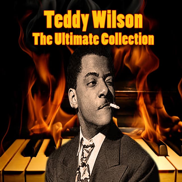 The Ultimate Collection - Teddy Wilson