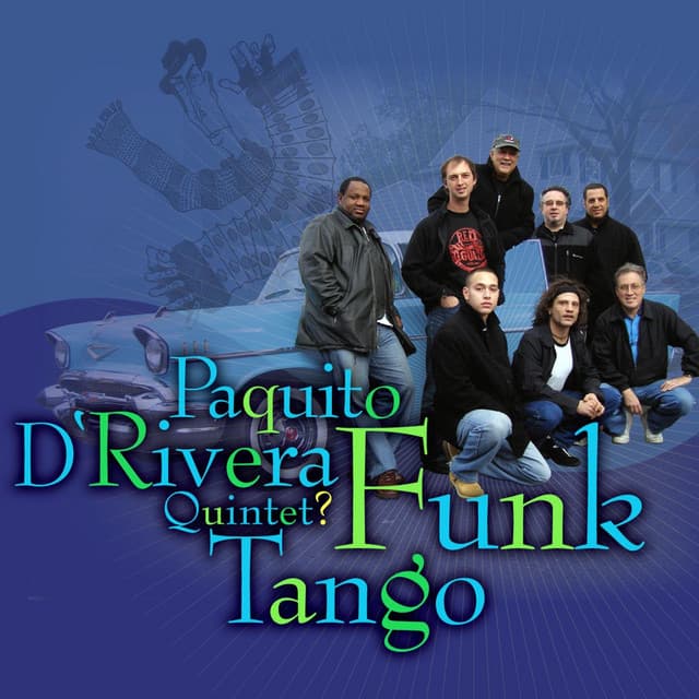 Funk Tango - Paquito D'Rivera