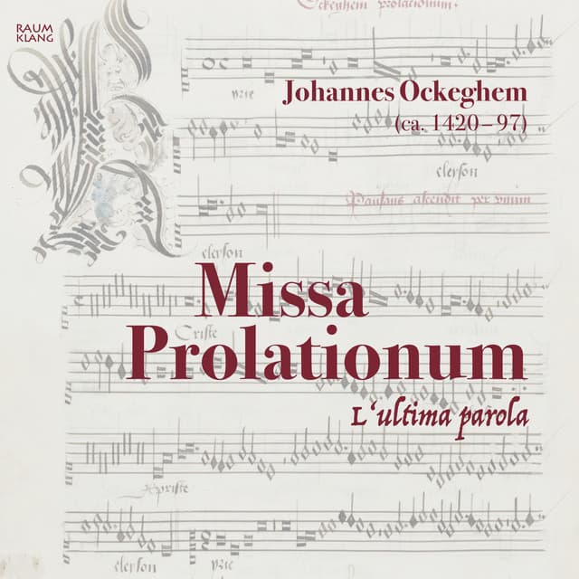 Missa Prolationum - Johannes Ockeghem