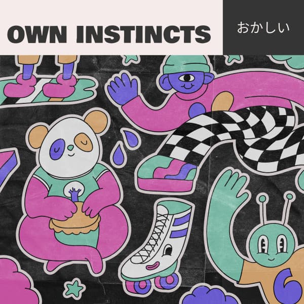 OWN INSTICTS - loftown