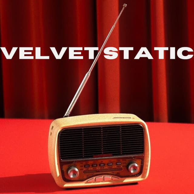 Velvet Static: Broadcast in Crimson - Total Chillout Music Club