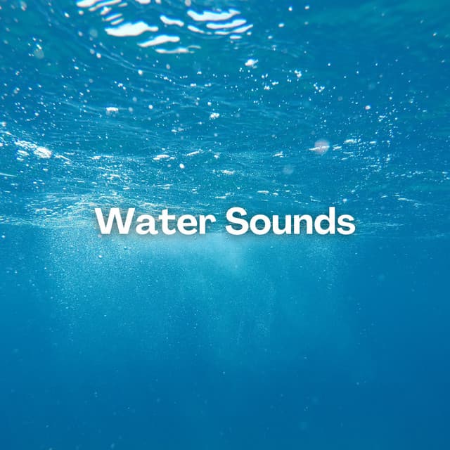 Water Sounds - Sea Sounds Channel
