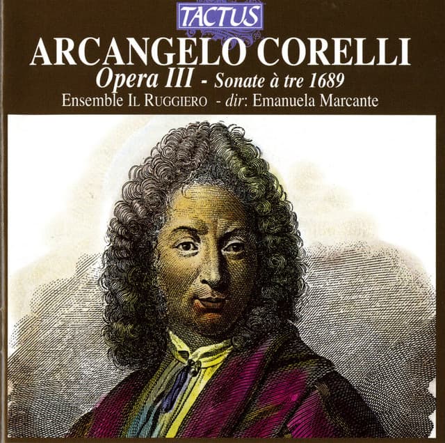 Corelli: Opera III: Sonate a tre 1689 - Arcangelo Corelli