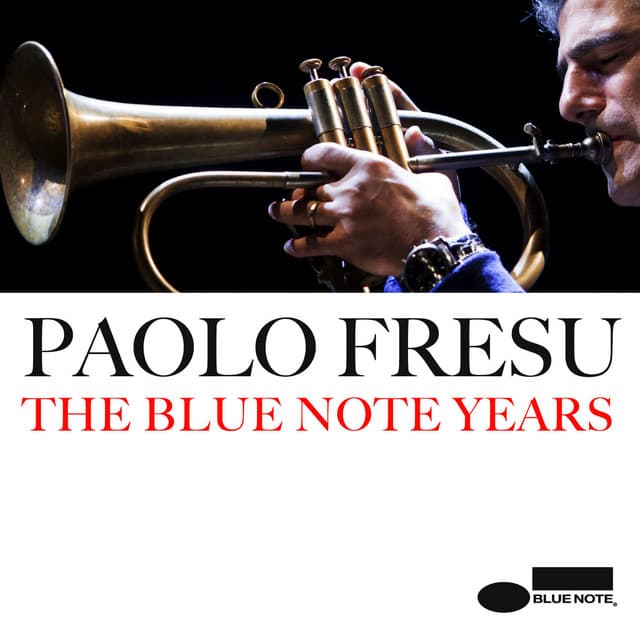 The Blue Note Years - Paolo Fresu